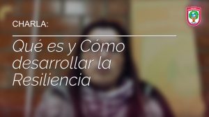 Read more about the article Qué es y Cómo desarrollar la Resiliencia