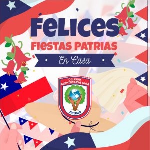 Read more about the article Felices Fiestas Patrias en Casa