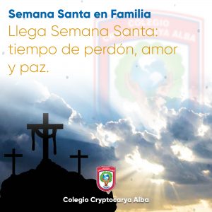 Read more about the article Semana Santa en Familia – Colegio Cryptocarya Alba