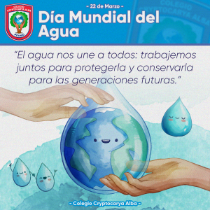 Read more about the article Hoy conmemoramos el Día Mundial del Agua, un recurso vital que nos une a todos como comunidad educativa del Colegio Cryptocarya Alba.